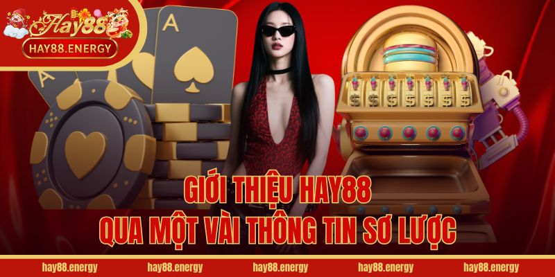 Giới thiệu Hay88 qua một vài thông tin sơ lược